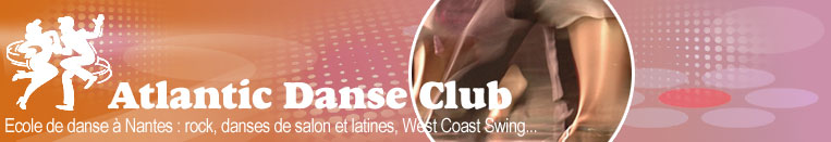 Atlantic Danse Club Nantes, cours de rock, salsa, valse...